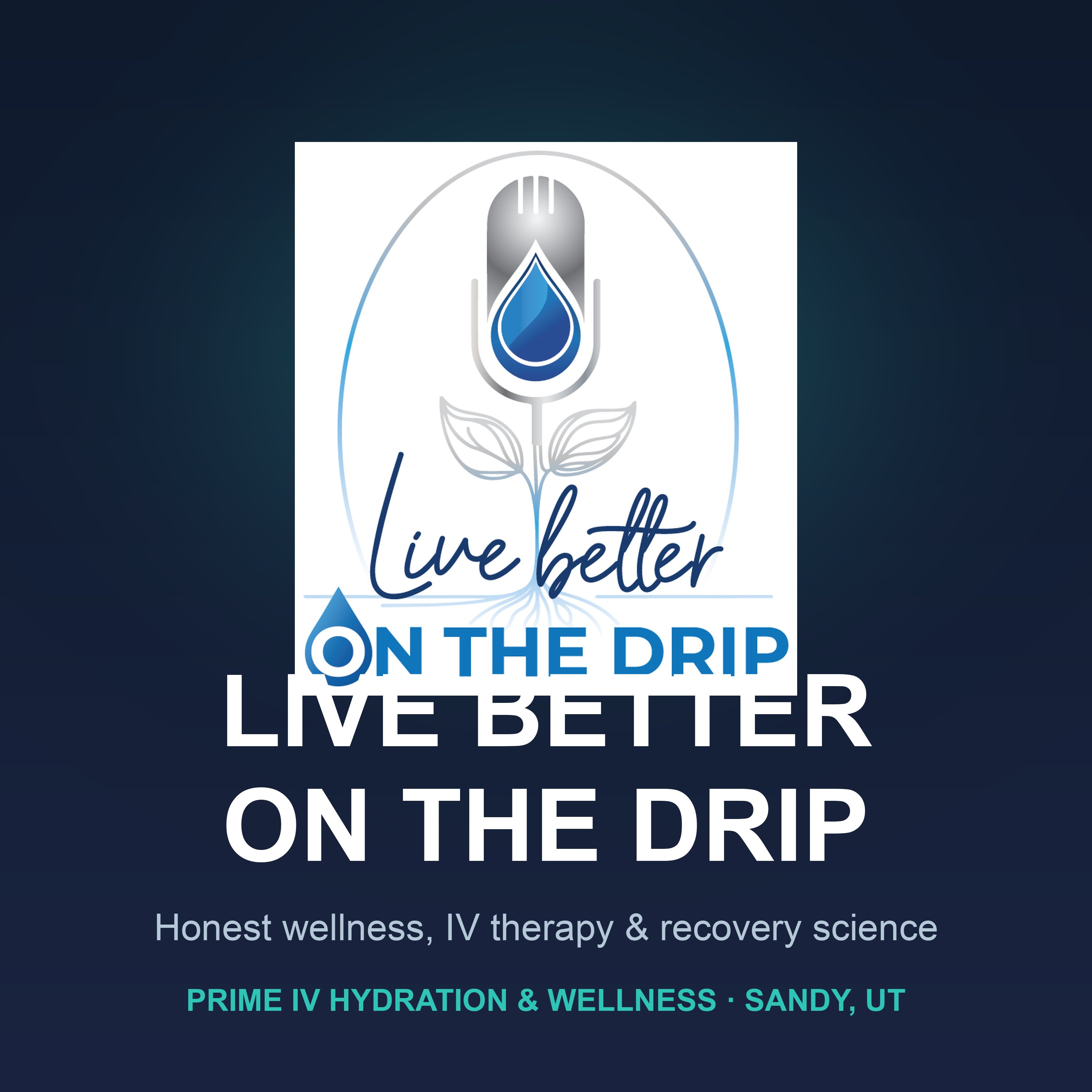 Live Better On The Drip cover art